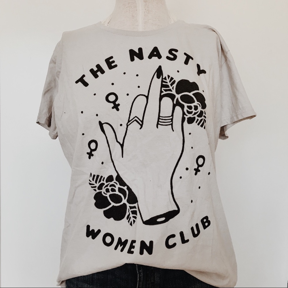 Nasty Women Club Tee